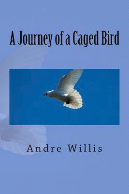 A Journey of a Caged Bird 1