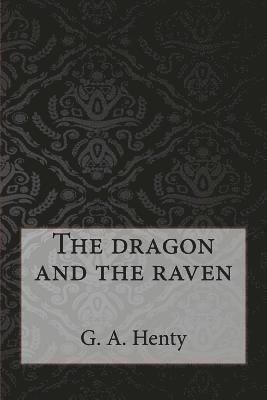 bokomslag The dragon and the raven