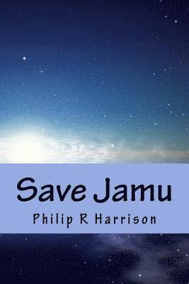 Philip R. Harrison - Save Jamu, Häftad