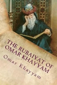 bokomslag The Rubaiyat of Omar Khayyam