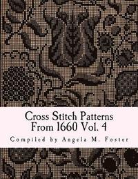 bokomslag Cross Stitch Patterns From 1660 Vol. 4