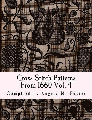 Cross Stitch Patterns From 1660 Vol. 4 1