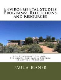 bokomslag Environmental Studies Programs: Reflections and Resources: For Community Colleges, Technical Colleges & Further Education Programs