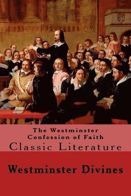 bokomslag Westminster Confession of Faith