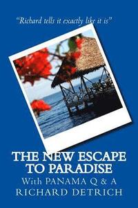 bokomslag The New Escape to Paradise: Panama Q & A