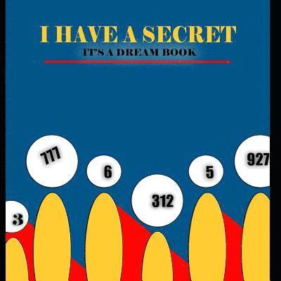 I have a secret: it's a dream book 1