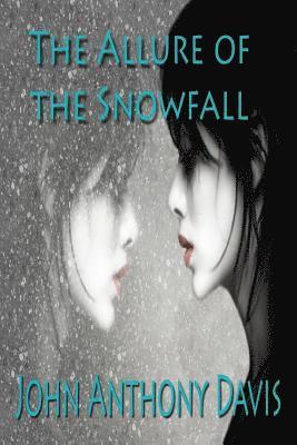 John Anthony Davis - Allure of the Snowfall, Häftad