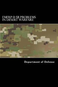 bokomslag FMFRP 0-58 Problems in Desert Warfare