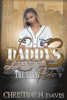 bokomslag Daddy's Legacy 3: The Final Ride