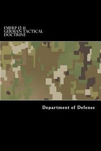 bokomslag FMFRP 12-11 German Tactical Doctrine