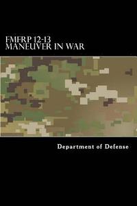 bokomslag FMFRP 12-13 Maneuver in War