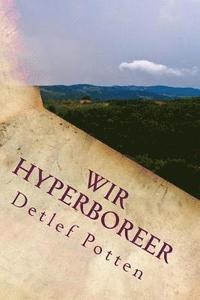 bokomslag Wir Hyperboreer