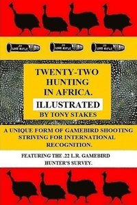 bokomslag Twenty-two Hunting in Africa.Illustrated
