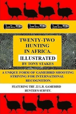 Twenty-two Hunting in Africa.Illustrated 1