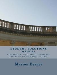 bokomslag Student Solutions Manual for Single Variable and Multivariable Calculus: by Giovanni Viglino