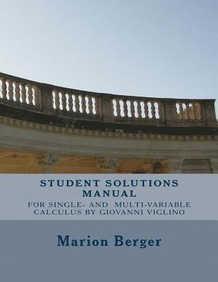 Marion Berger - Student Solutions Manual for Single Variable and Multivariable Calculus: by Giovanni Viglino, Häftad