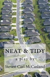 bokomslag neat & tidy: a play