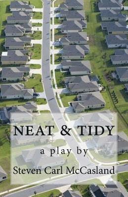 neat & tidy: a play 1