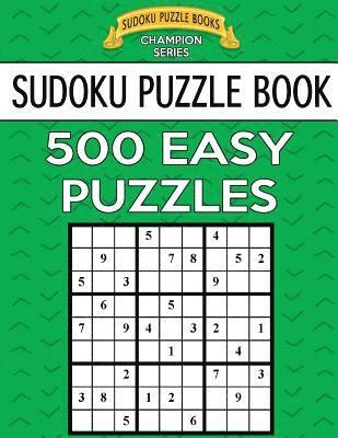 bokomslag Sudoku Puzzle Book, 500 EASY Puzzles: Single Difficulty Level For No Wasted Puzzles