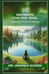 bokomslag Answers For The Soul