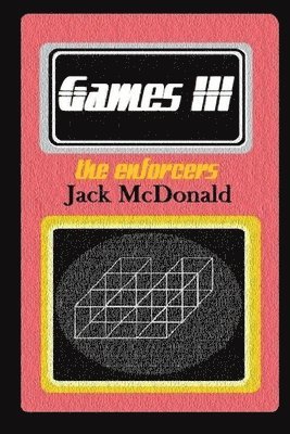 Jack McDonald - Games 3: the enforcers, Häftad
