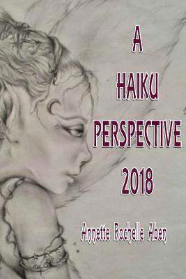 A Haiku Perspective 2018 1