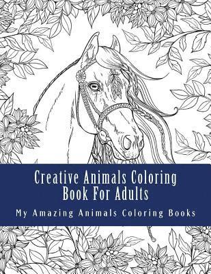 bokomslag Creative Animals Coloring Book For Adults: Relax and Relieve Stress With This Magical Adult Animal Coloring Book