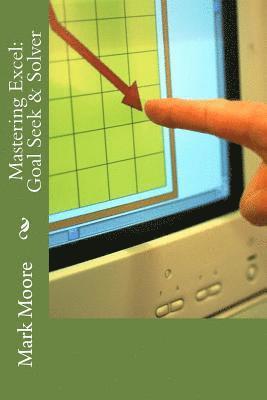 Mastering Excel: Goal Seek & Solver 1