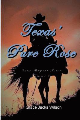 Texas' Pure Rose 1