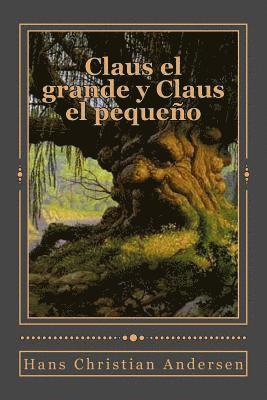 Claus el grande y Claus el pequeño 1