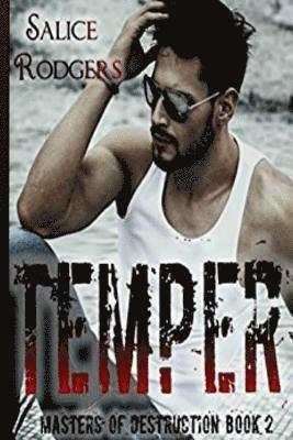 Temper (Master Of Destruction Book 2) 1