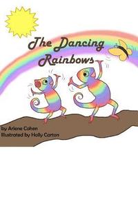 bokomslag The Dancing Rainbows