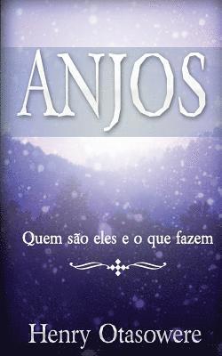 bokomslag Anjos: Quem são eles e o que fazem