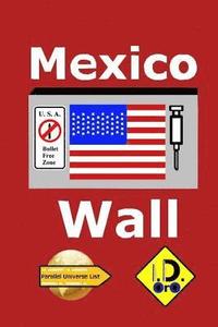 bokomslag Mexico Wall