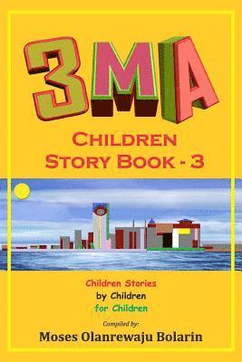 bokomslag 3MA Children Story Book 3: A Compendium of Children Stories