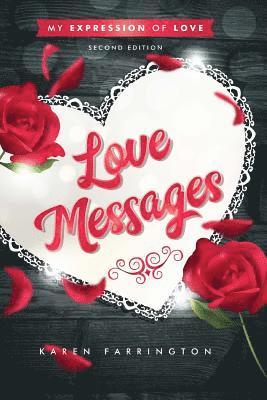 Love Messages: My Expressions of Love 1