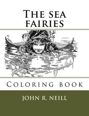 bokomslag The sea fairies: Coloring books