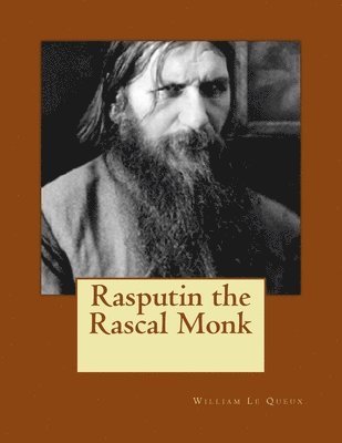 bokomslag Rasputin the Rascal Monk