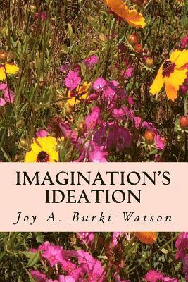 Joy a. Burki-Watson - Imagination's Ideation, Häftad