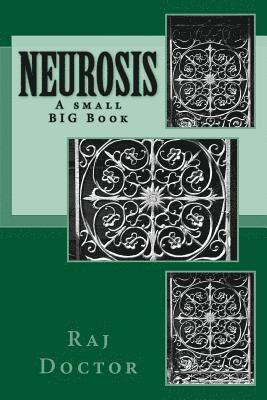 Neurosis: A small BIG Book 1