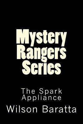 bokomslag Mystery Rangers Series: The Spark Appliance