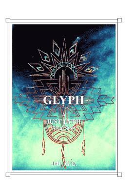 bokomslag Glyph: A Just Lyph Visual Story