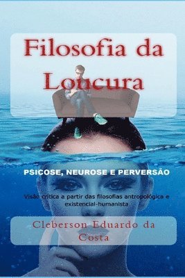 bokomslag Filosofia da Loucura