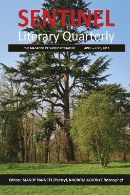 Sentinel Literary Quarterly: The Magazine of World Literature 1