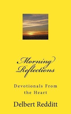 Devotionals From The Heart 1