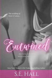 bokomslag Entwined (An Evolve Series Novella)