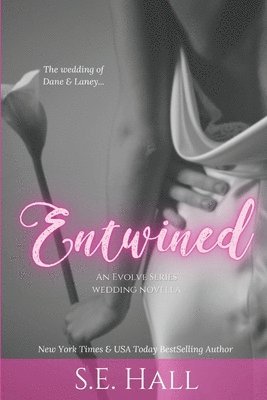 bokomslag Entwined (An Evolve Series Novella)