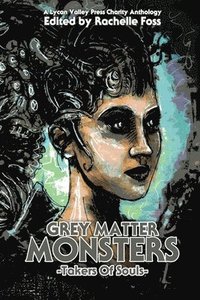 bokomslag Grey Matter Monsters: Takers of Souls