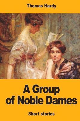 A Group of Noble Dames 1