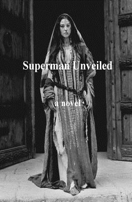 bokomslag Superman Unveiled